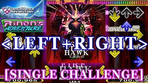 [LEFT+RIGHT] DDR A - RISING FIRE HAWK [SINGLE CHALLENGE] 譜面確認＋クラップ