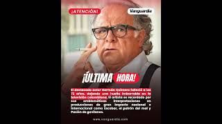 Play video: Fallece el reconocido actor colombiano Germán Quintero a los 72 años