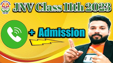 Phone call + admission relation  | jnv class 11th result 2022 | nvs result 2022 @Dailydozzebox