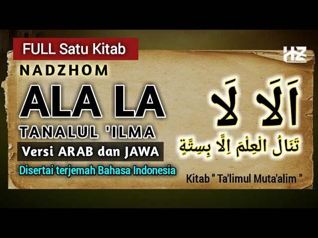 FULL Nadhom ALALA ... Hafalan Para Santri || Versi Arab dan JAWA disertai terjemah bahasa Indonesia class=