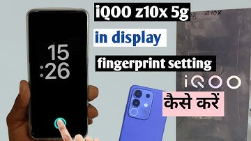 iQOO z10x 5g in display fingerprint setting kaise kare|| iQOO z10x 5g fingerprint lock kaise lagaye