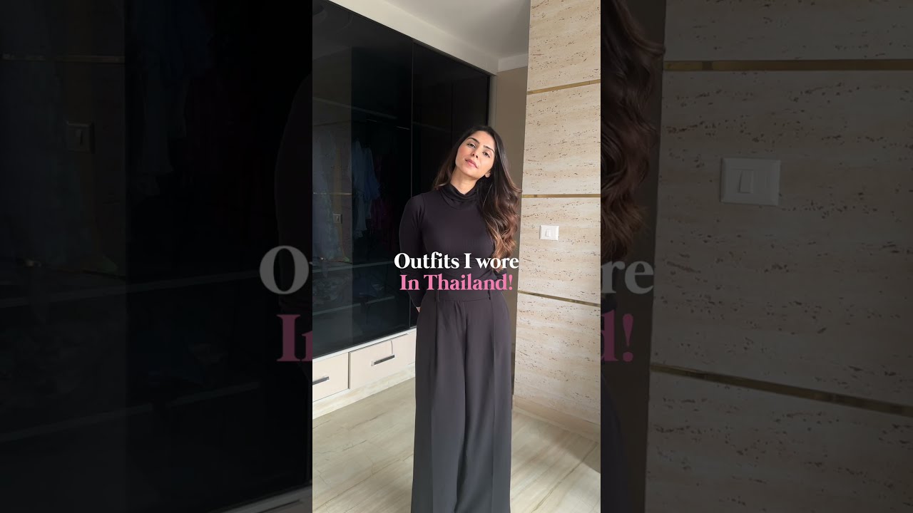 Outfits I Wore In THAILAND 