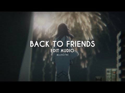 Back To Friends Sombr Edit Audio