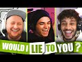 Quadrant Plays Would I Lie To You?