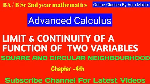 Limit & Continuity of Two Variables|Maths Advanced Calculus B.A./B.Sc 2nd Year|New Era Maths Classes
