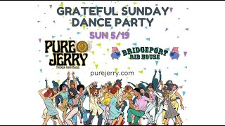 Pure Jerry / Full s1 in 4K / Bridgeport Ribhouse / 2024-05-19