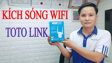 Hướng dẫn cài đặt kich sóng wifi Totolink Ex200 | Mở rộng sóng wifi ex200 | Vi Tính Văn Cường
