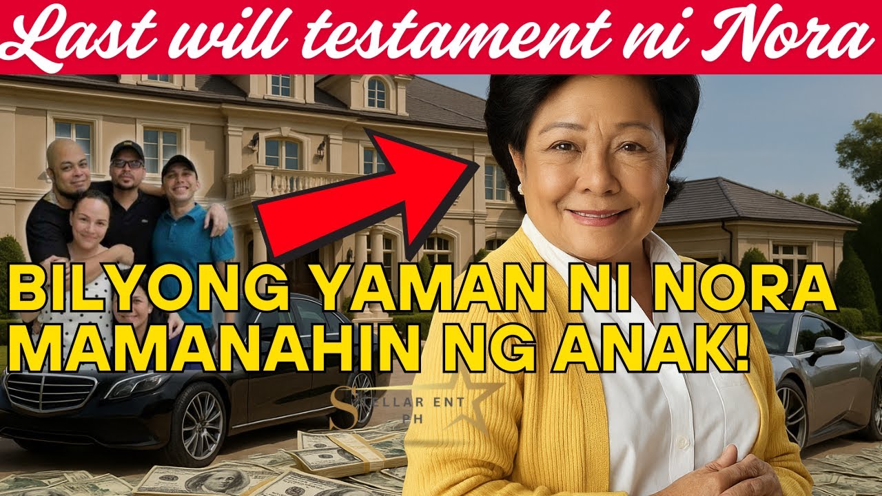 Last Will ni Nora Aunor BILYON ang Yaman na maiiwan sa mga Anak!