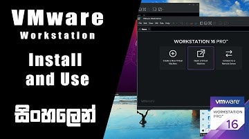 How To Install and Use VMware Workstation Sinhala 2022