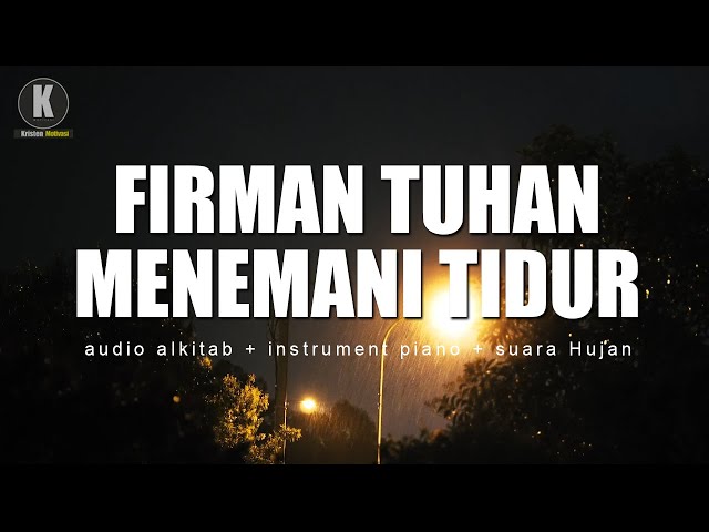 Ayat Alkitab mengatasi Kecemasan dan Kekhawatiran   - Audio Alkitab + instrument piano + Suara Hujan class=