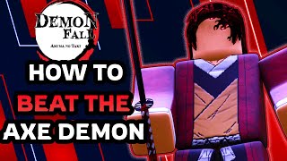 *NEW* How To BEAT Axe Demon EASILY! 10 Collars In 5 MINUTES! | Roblox DemonFall