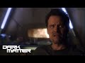 DARK MATTER (Clips) | No Money from "Episode 4" | SYFY