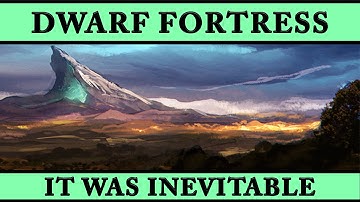 Dwarf Fortress   SYSTEM CRASH!