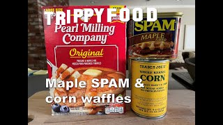 Breakfasts of Champions: Maple SPAM and corn waffles (ft. Old Guy in Colorado) #SPAM #waffles