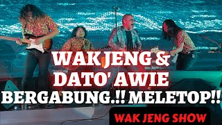 Dato&#39; Awie &amp; Wak Jeng Bergabung memecahkan suasana