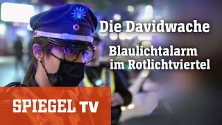 Die Davidwache: Blaulichtalarm im Rotlichtviertel | SPIEGEL TV