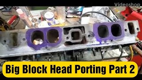 Big Block Oval Port Head Porting Part 2