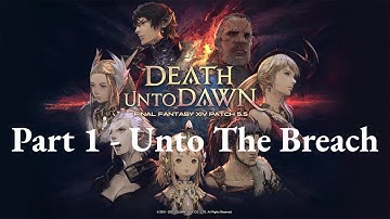 FINAL FANTASY XIV - Unto The Breach