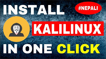 HOW TO INSTALL KALI LINUX VIRTUALLY IN ONE CLICK [BEST METHOD ] IN NEPALI