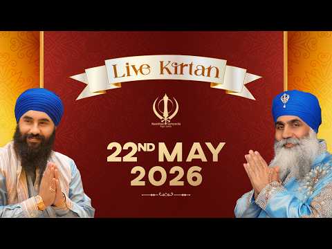 Live Kirtan from London, UK | 22May26n | Neeldhari Samparda | Bhai Nirmal Singh Ji Khalsa
