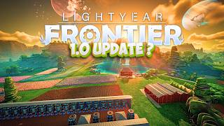 1.0 Changes but no Mention of Automation and I need a NEW Silo System - Lightyear Frontier