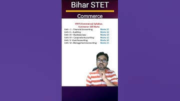 बिहार एसटीईटी वाणिज्य पाठ्यक्रम विकास सर द्वारा