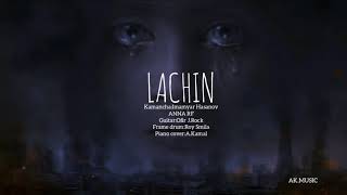 Az trap Azerbaijan Folk Song ''Lachin''ANNA RF & Imamyar Hasanov & A.Kamal Resimi