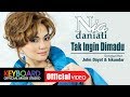 Download Lagu Nia Daniati - Tak Ingin Dimadu [OFFICIAL]