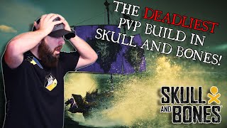 Skull and Bones: The only PvP build you will ever need!