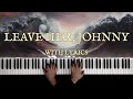LEAVE HER, JOHNNY (Sea Shanty) WITH LYRICS | Piano Cover by Paul Hankinson
