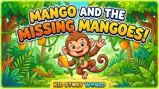 Mango and the Missing Mangoes 🐒 | A Story About Honesty | Kid Story World