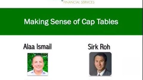 Making Sense of Cap Tables with Early Growth