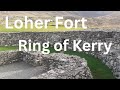 Loher fort a cashel on the ring of kerry