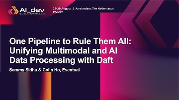 One Pipeline to Rule Them All: Unifying Multimodal and AI Data Processing... Sammy Sidhu & Colin Ho