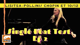 Single Beat Test (Ep.2) V. Lisitsa's and M.Pollini's Chopin Etude opus 10 n°12