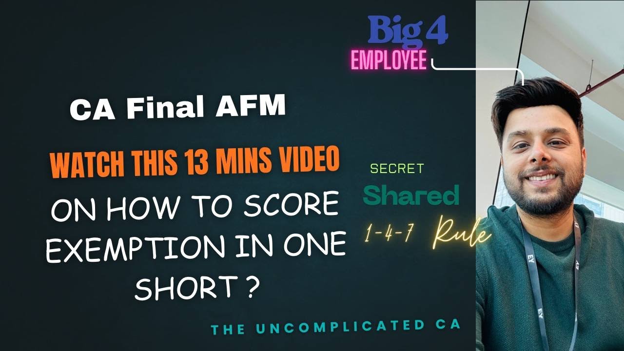 CA Final AFM | How to score Exemption in One Shot | Study Plan, Strategy | Secret Tips 1-4-7 Rule.
