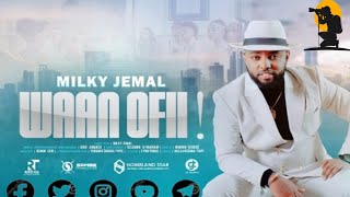 Milky Jemal New Ethiopian Oromo Music 2024 Waan Ofii Official Video 1080P