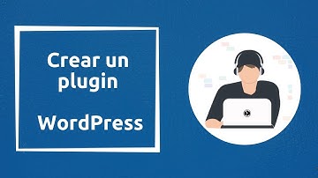 2. - Crear un plugin para WordPress