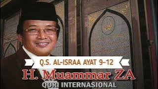 H.  MUAMMAR ZA II QORI INTERNASIONAL II Surat AL ISRAA, Ayat 9--12