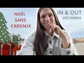 In &amp; Out du mois de décembre ~ Noël sans cadeaux 🎁 