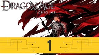 Dragon Age Origins - Часть 1 (Незавидная судьба)