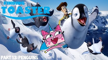 Finding Toaster Part 13 - Penguins
