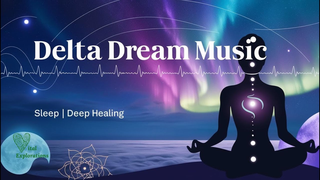 Wonderful Dream Music Delta Binaural Beats for Deep Sleep - YouTube