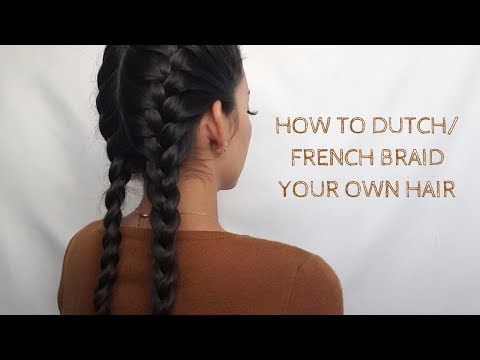 How To DutchFrench Braid Your Hair On Your Own | Yadira Y.