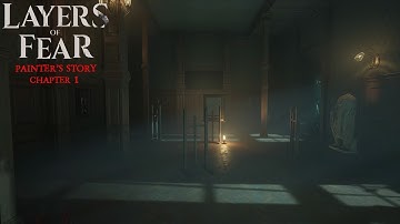 Layers of Fear (2023) #3 | Painter