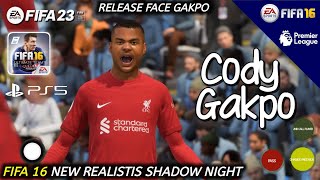 FIFA16 Mobille | Finally Update Transfer Gakpo Liverpool | Realistis Night Shadow | High 1080p