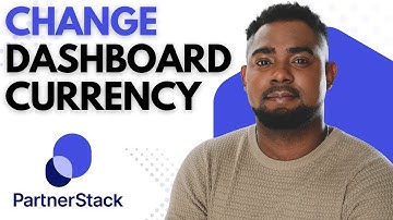 How to Change Dashboard Currency on PartnerStack