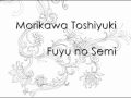 Morikawa Toshiyuki - Fuyu no Semi