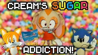 Sonic the Hedgehog - Cream's Sugar Addiction!