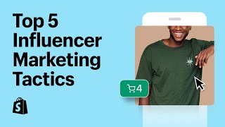 Top 5 Instagram Influencer Marketing Tactics to Drive Sales and Collaborate with Influencers